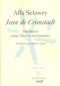 Jean de Cronstadt : médiateur entre Dieu et les hommes