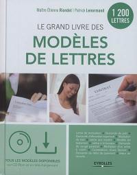 Le grand livre des modèles de lettres : 1.200 lettres