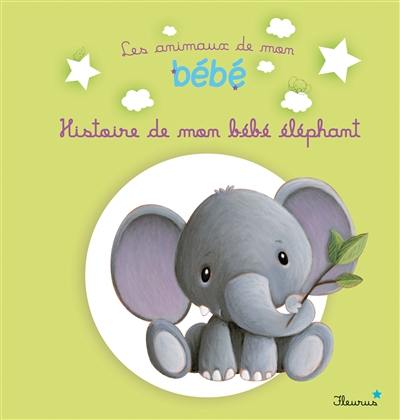 Histoire de mon bébé éléphant