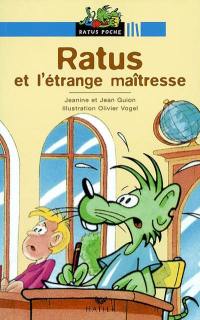 Ratus et l'étrange maîtresse