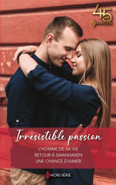 Irrésistible passion Irrésistible passion