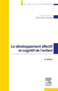 Le développement affectif et cognitif de l'enfant