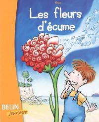 Les fleurs d'écume