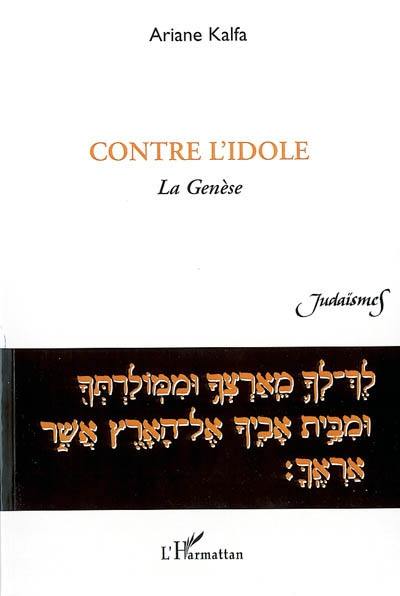 Contre l'idole : la Genèse