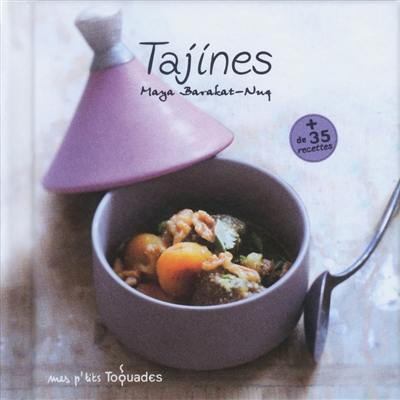 Tajines : + de 35 recettes