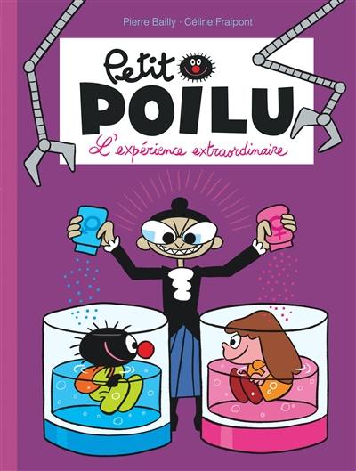 Petit Poilu. Vol. 15. L'expérience extraordinaire