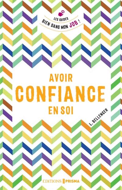 Avoir confiance en soi