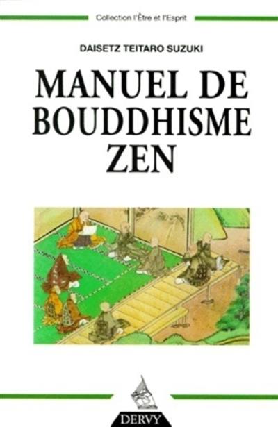 Manuel de bouddhisme zen