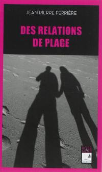 Des relations de plage