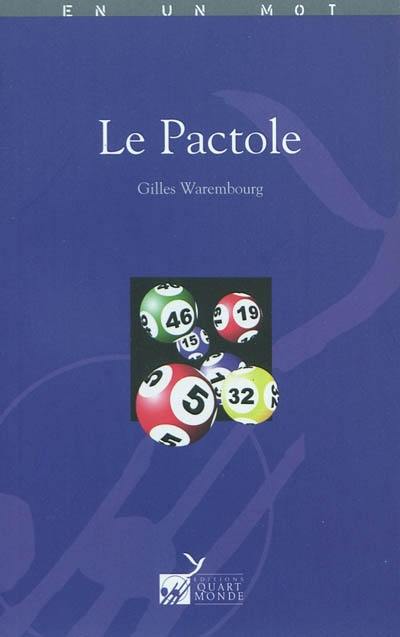 Le pactole