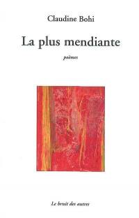 La plus mendiante : poèmes