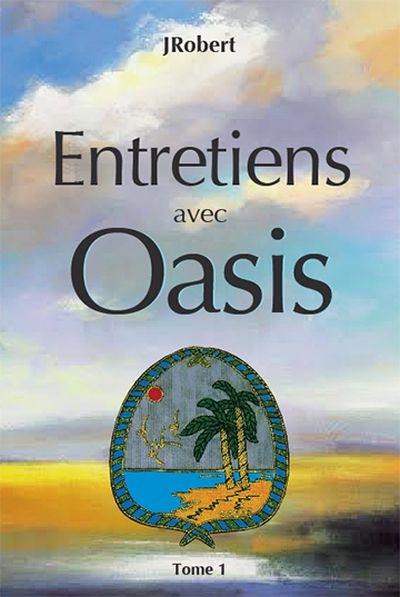 Entretiens avec Oasis 1