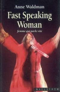 Fast speaking woman. Femme qui parle vite