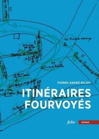 Itinéraires fourvoyés