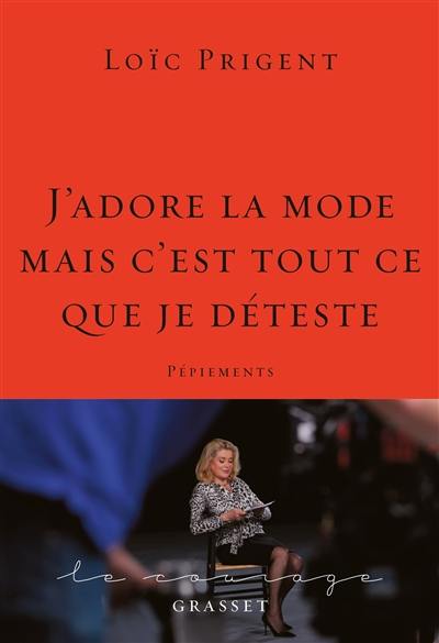 J'adore la mode mais c'est tout ce que je déteste : pépiements