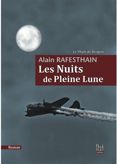 Le thym de Bergère. Vol. 3. Les nuits de pleine lune