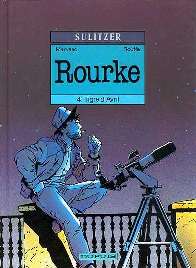 Rourke : d'après Sulitzer. Vol. 4. Tigre d'Avril