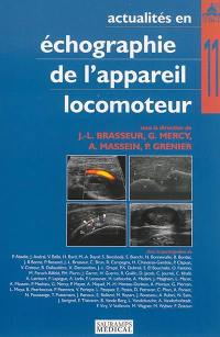 Actualités en échographie de l'appareil locomoteur. Vol. 11