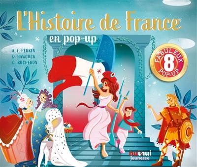 L'histoire de France en pop-up : 8 fabuleux pop-up