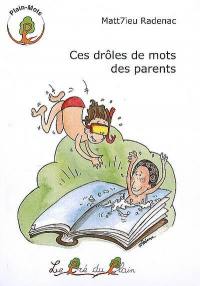 Ces drôles de mots des parents