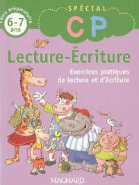 Lecture-écriture, cours préparatoire, 6-7 ans : exercices pratiques de lecture et d'écriture