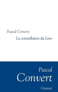 La constellation du Lion : récit