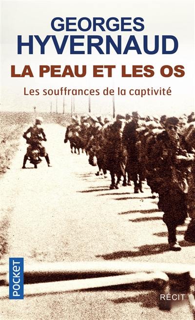 La peau et les os : les souffrances de la captivité