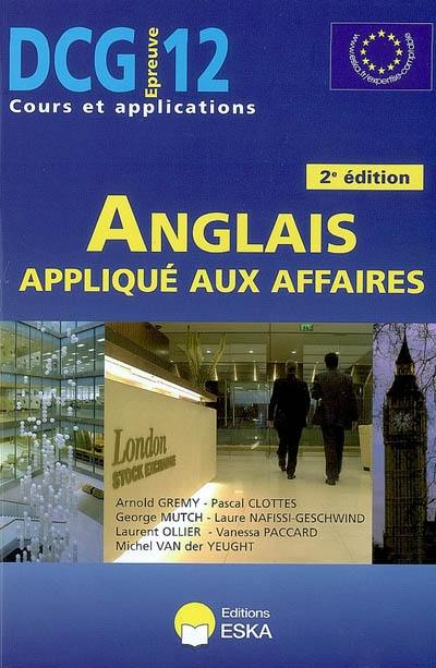 Anglais appliqué aux affaires, DCG épreuve n° 12 : cours et applications