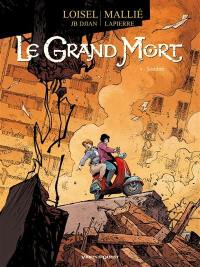 Le grand mort. Vol. 4. Sombre