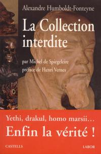 La collection interdite : Alexandre Humboldt-Fonteyne