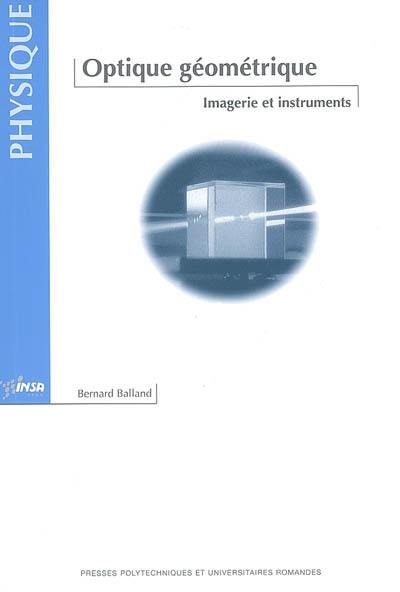 Optique géométrique : imagerie et instruments