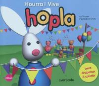 Hourra ! Vive Hopla : 2 histoires amusantes