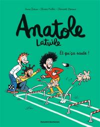 Anatole Latuile. Vol. 13. Et qu'ça saute !