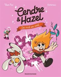 Cendre & Hazel. Vol. 8. De mal en poil