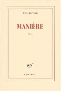 Manière : récit