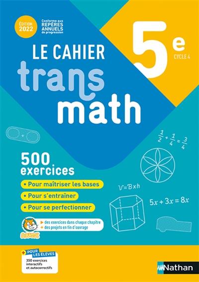 Le cahier Transmaths 5e, cycle 4