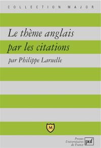 Le thème anglais par les citations