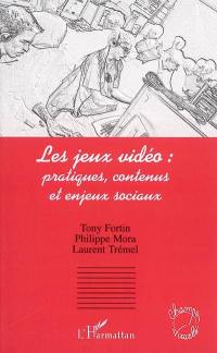 Les jeux vidéo : pratiques, contenus et enjeux sociaux