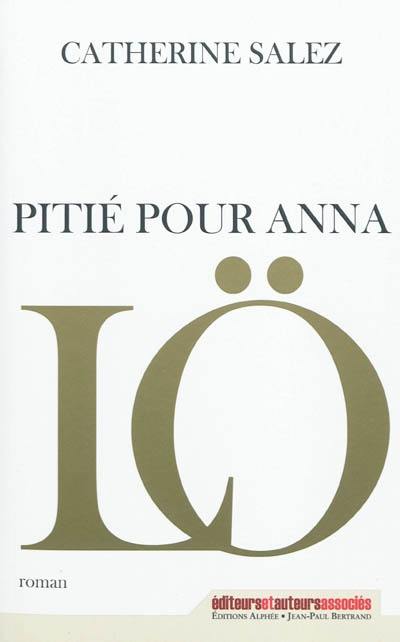 Pitié pour Anna Lö