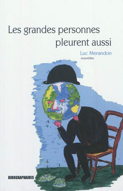 Les grandes personnes pleurent aussi