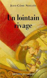 Un lointain rivage