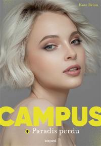 Campus. Vol. 9. Paradis perdu