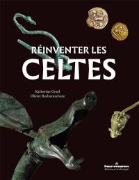 Réinventer les Celtes