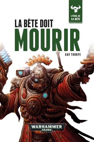 L'éveil de la bête. Vol. 8. La bête doit mourir