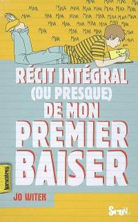 Récit intégral (ou presque) de mon premier baiser