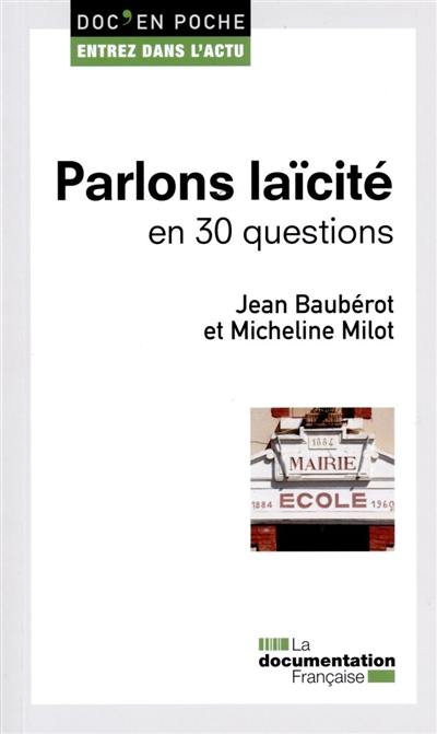 Parlons laïcité en 30 questions