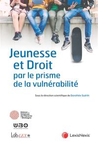 Jeunesse et droit par le prisme de la vulnérabilité