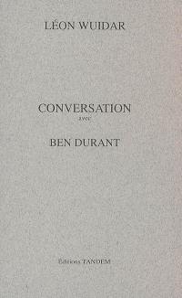 Conversation avec Ben Durant