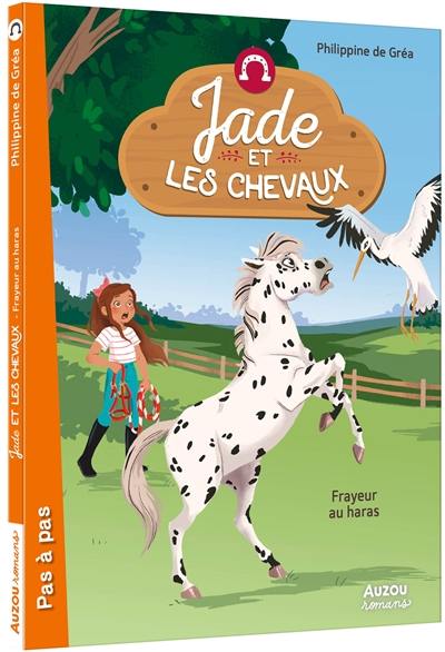 Jade et les chevaux. Frayeur au haras