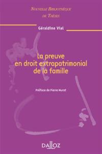 La preuve en droit extrapatrimonial de la famille : 2008